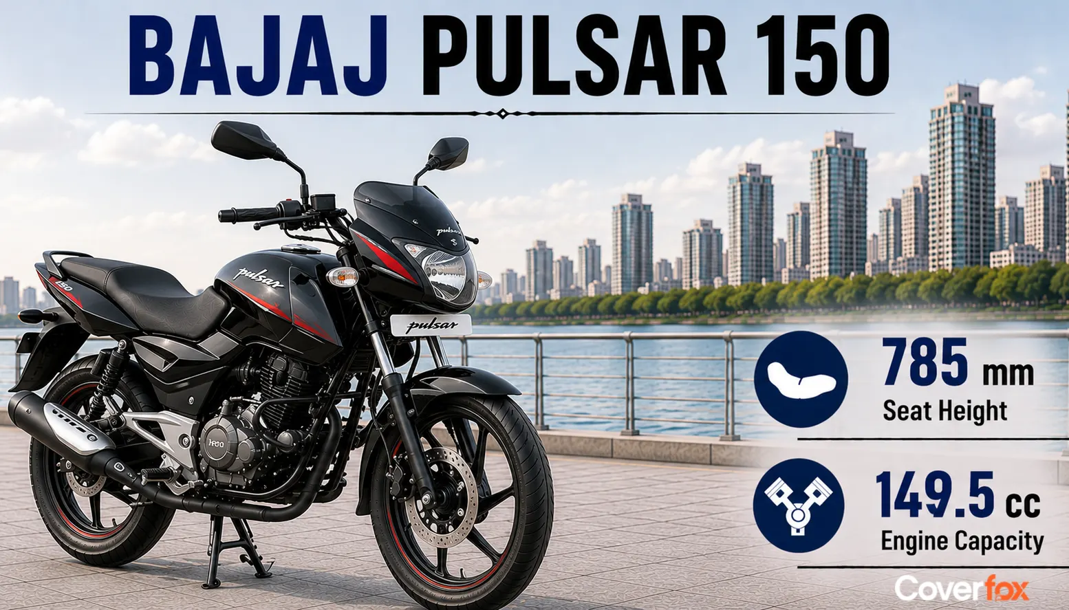 Bajaj Pulsar 150 seat height