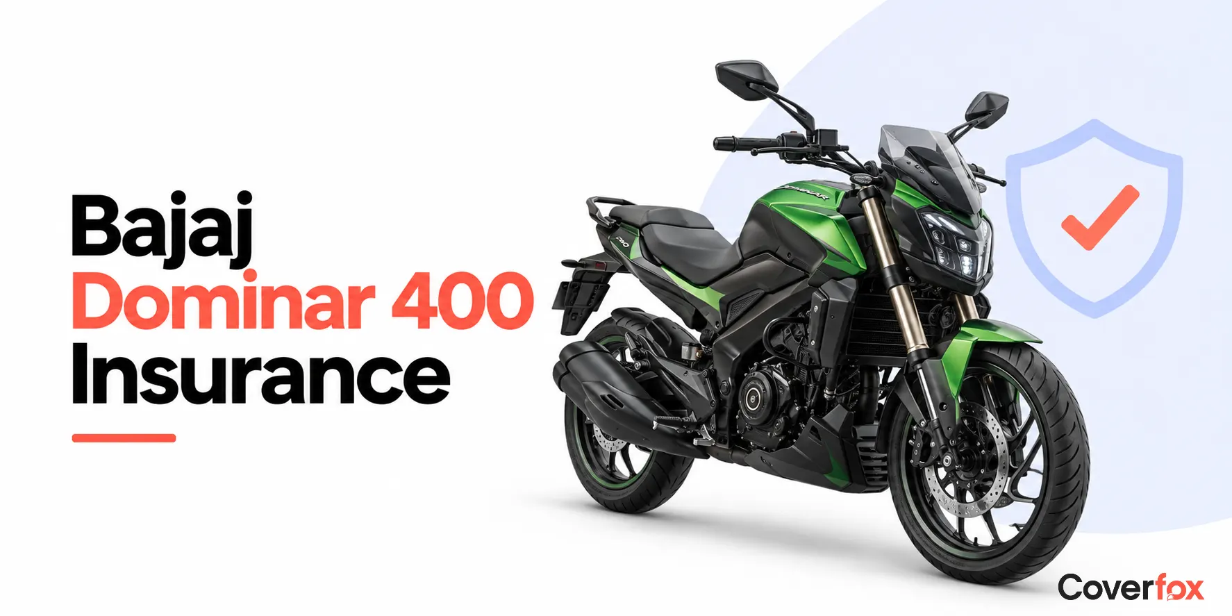 Bajaj Dominar 400 Insurance