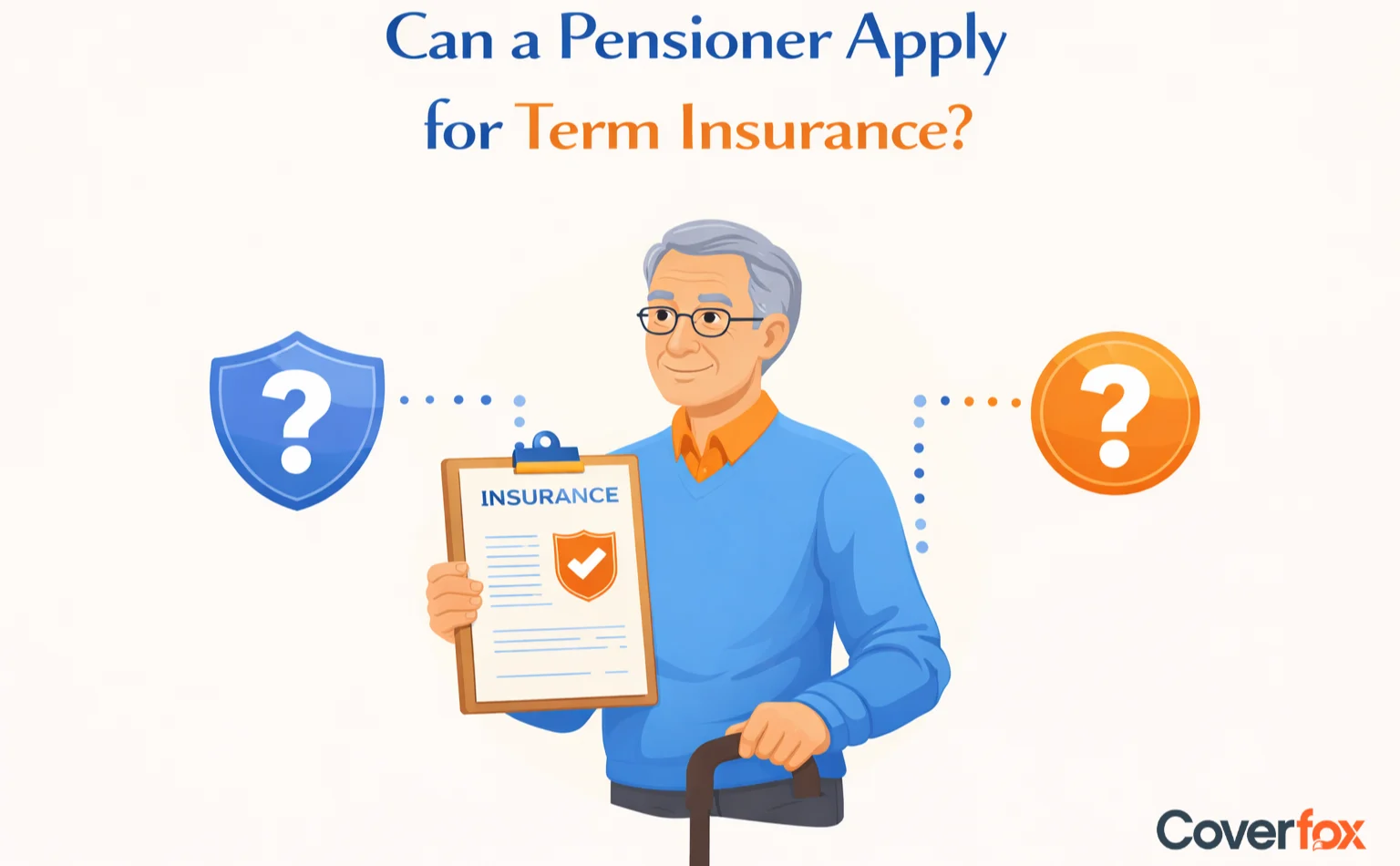 Can a Pensioner Apply for Term Insurance?