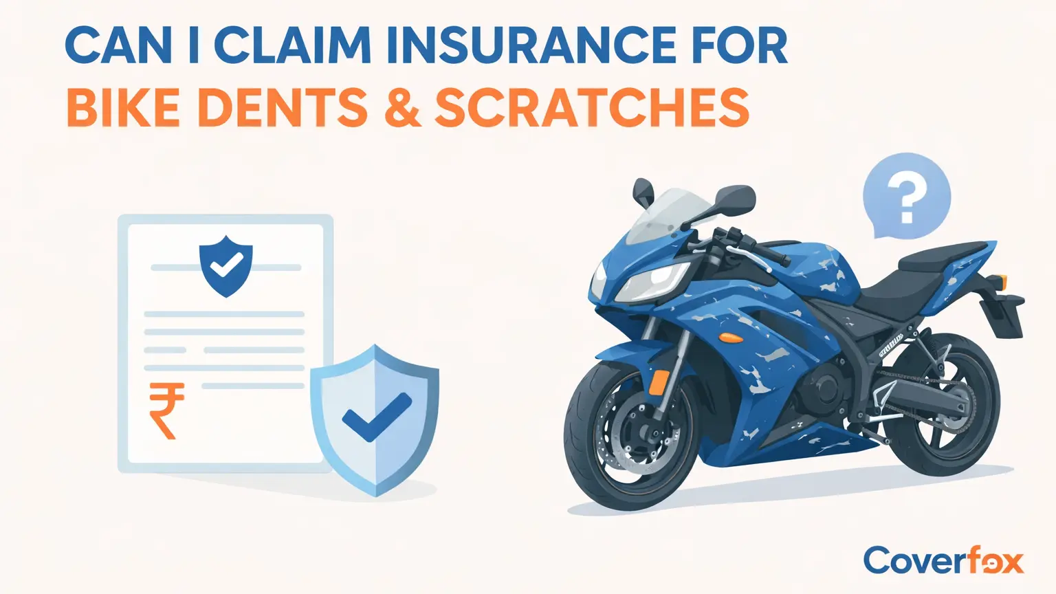 Does Bike Dents & Scratches Covered Under Two-Wheeler Insurance?
