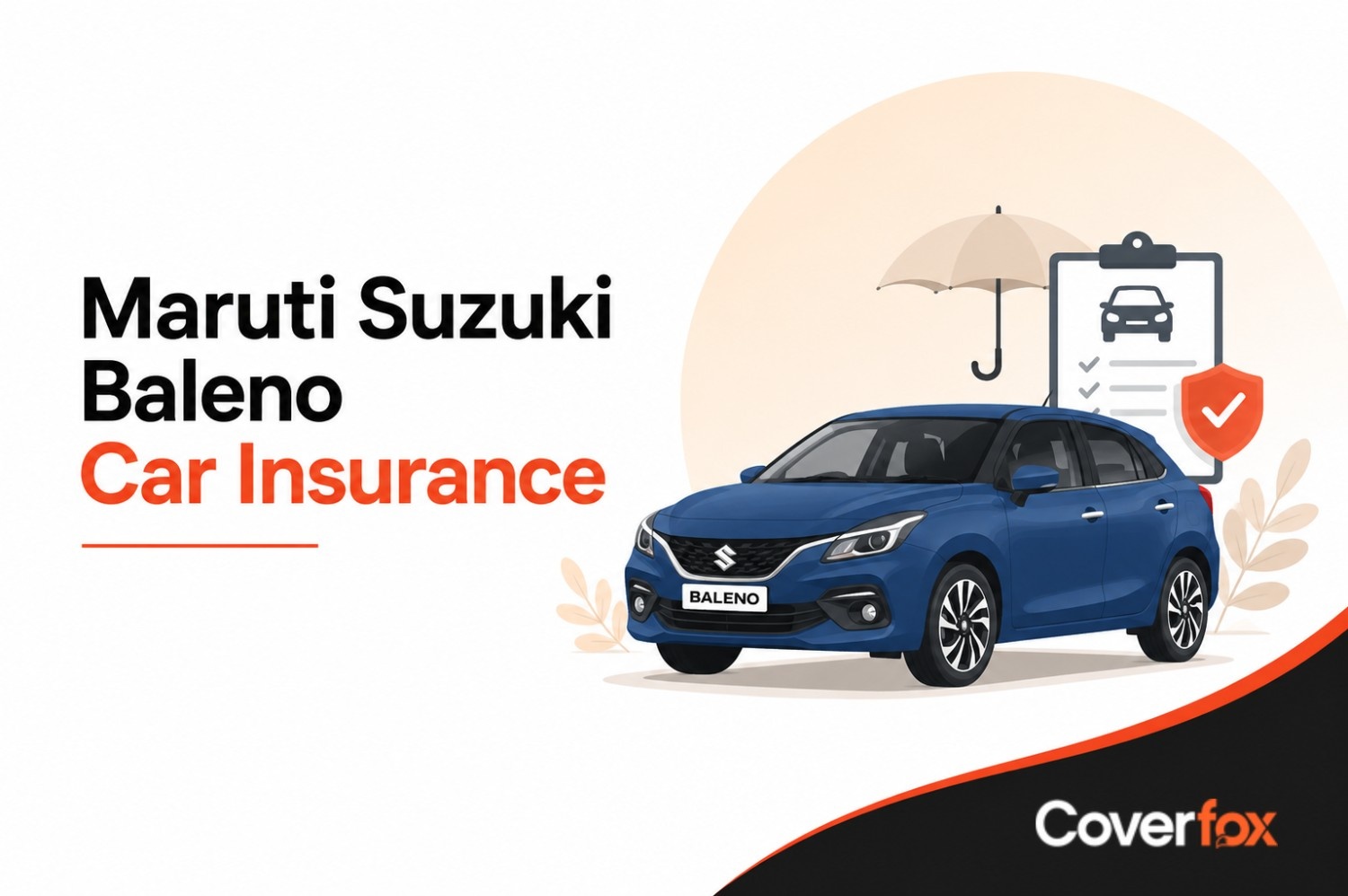 Maruti Suzuki Baleno Car Insurance
