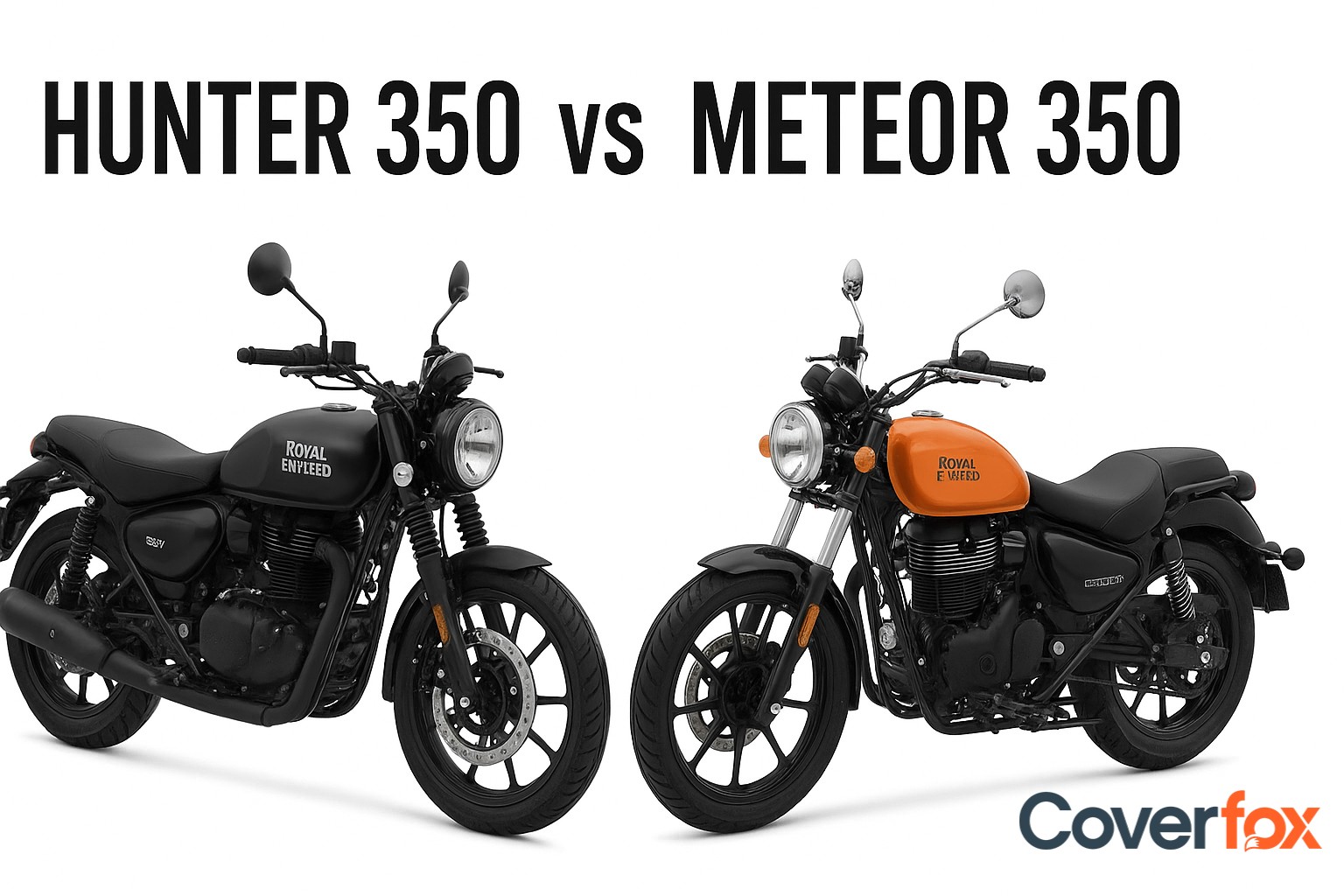 Royal Enfield Hunter 350 vs Meteor 350 Comparison
