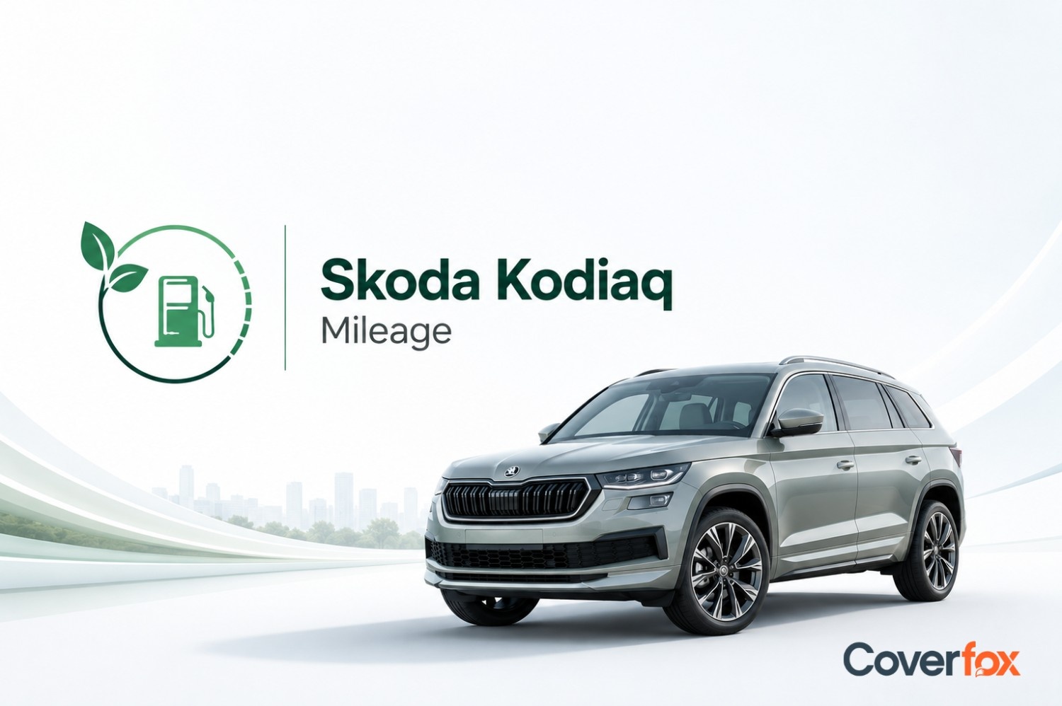 Skoda Kodiaq Mileage