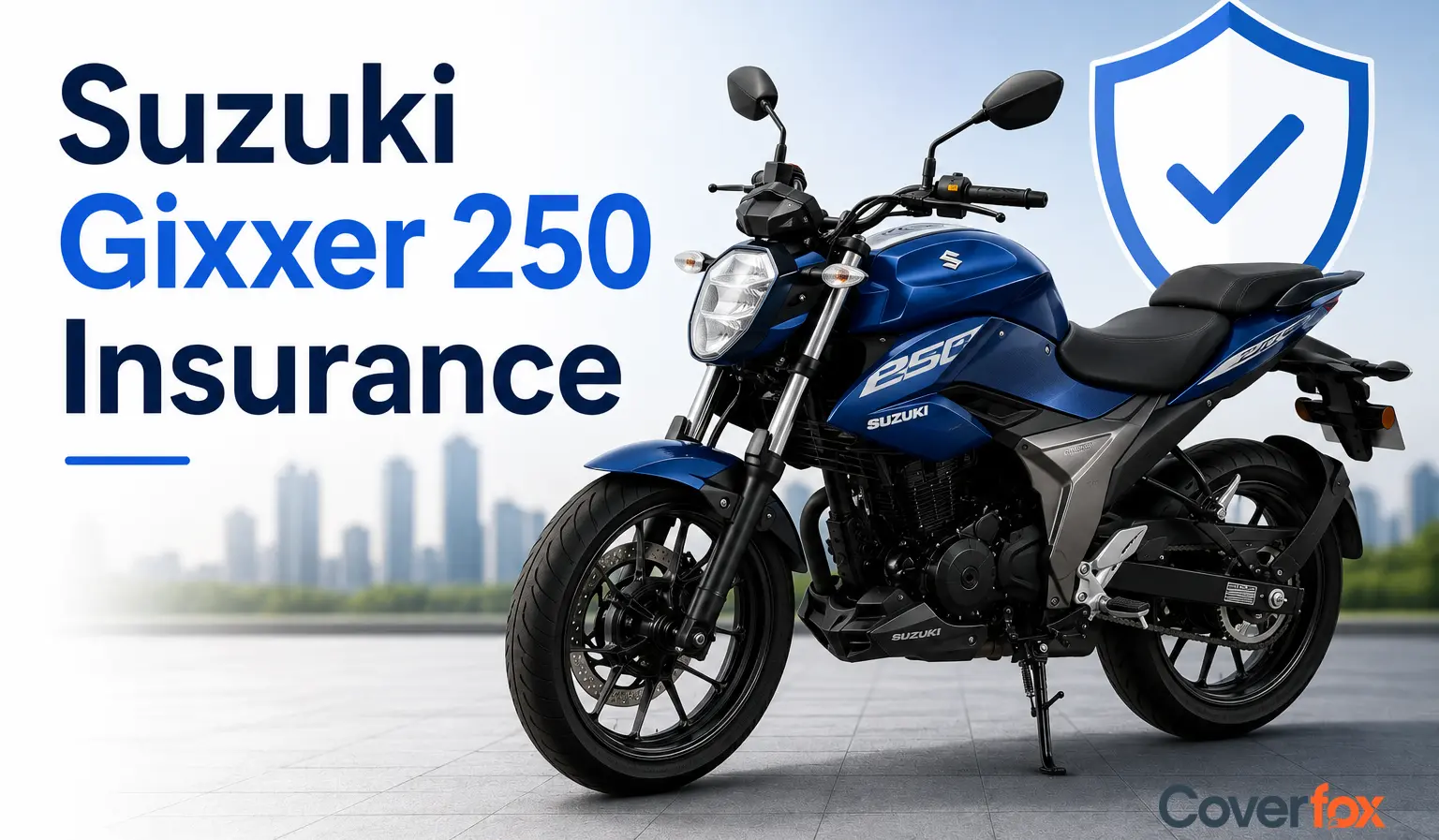 Suzuki Gixxer 250 Bike Insurance