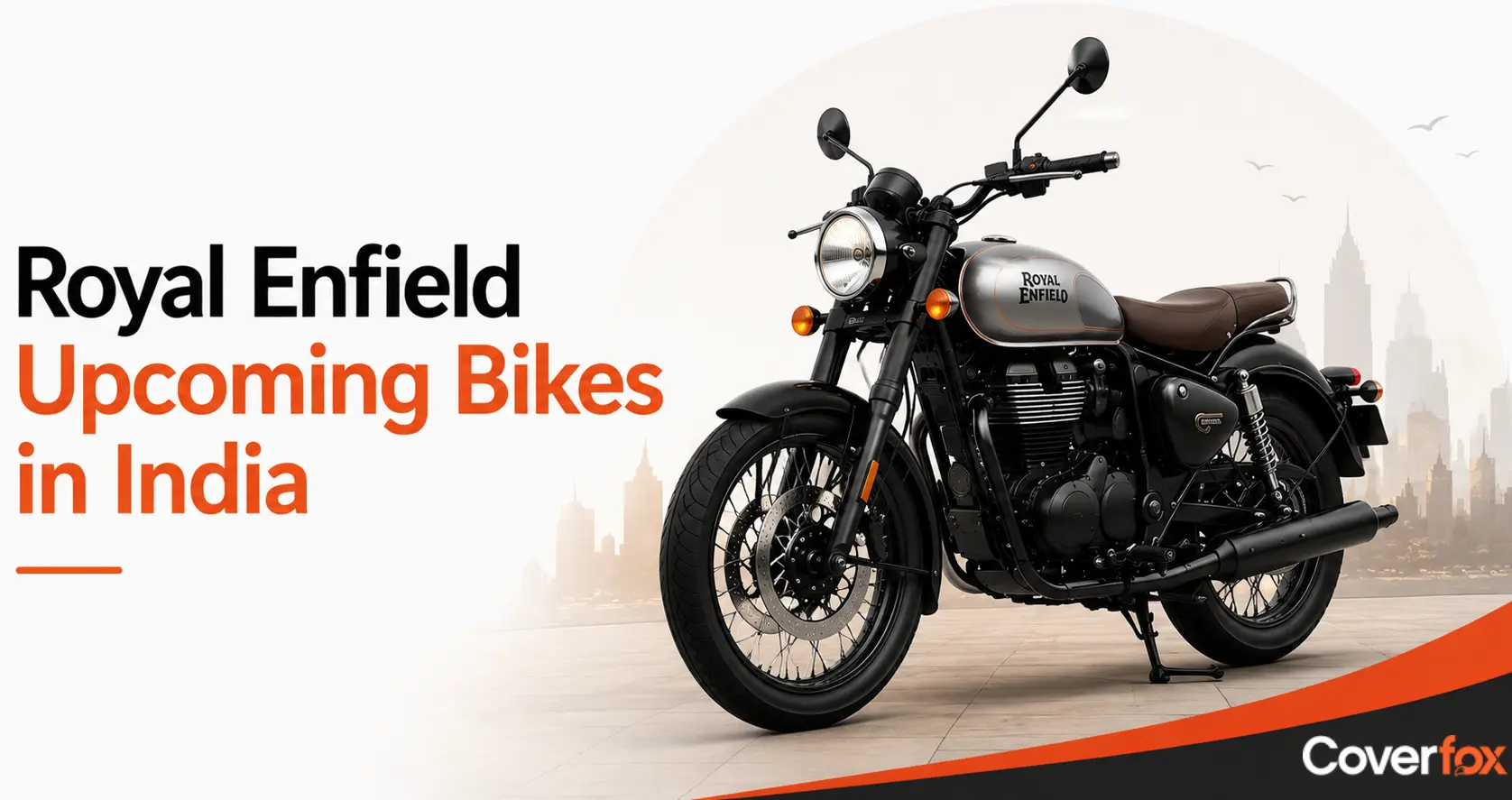 Upcoming Royal Enfield Bikes in India