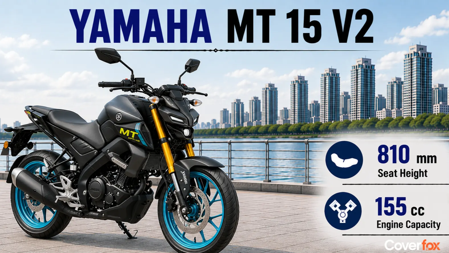 Yamaha MT 15 V2 seat height