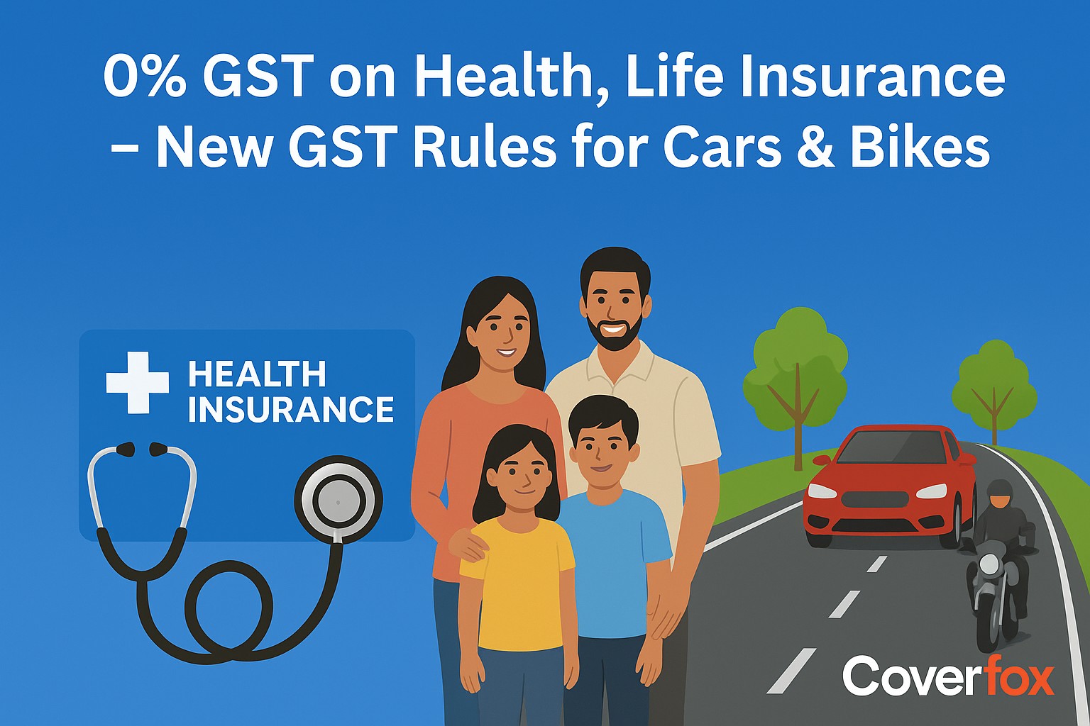 0% GST on Health, Life Insurance & New GST Rules for Cars & Bikes