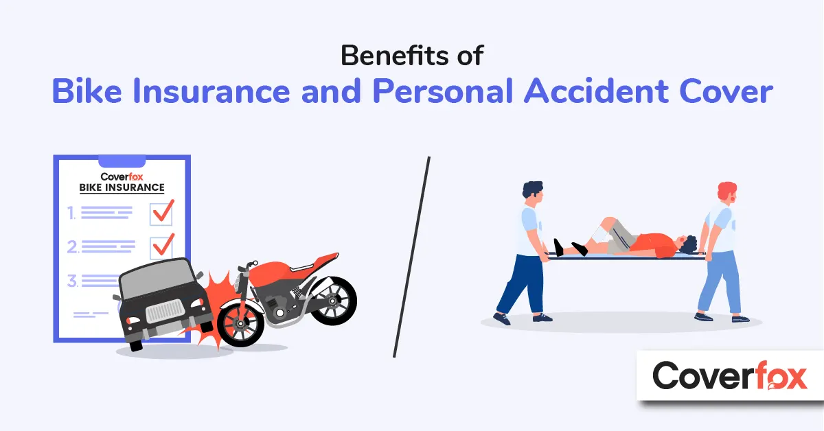 Guide To Personal Accident Cover In Bike Insurance | Coverfox