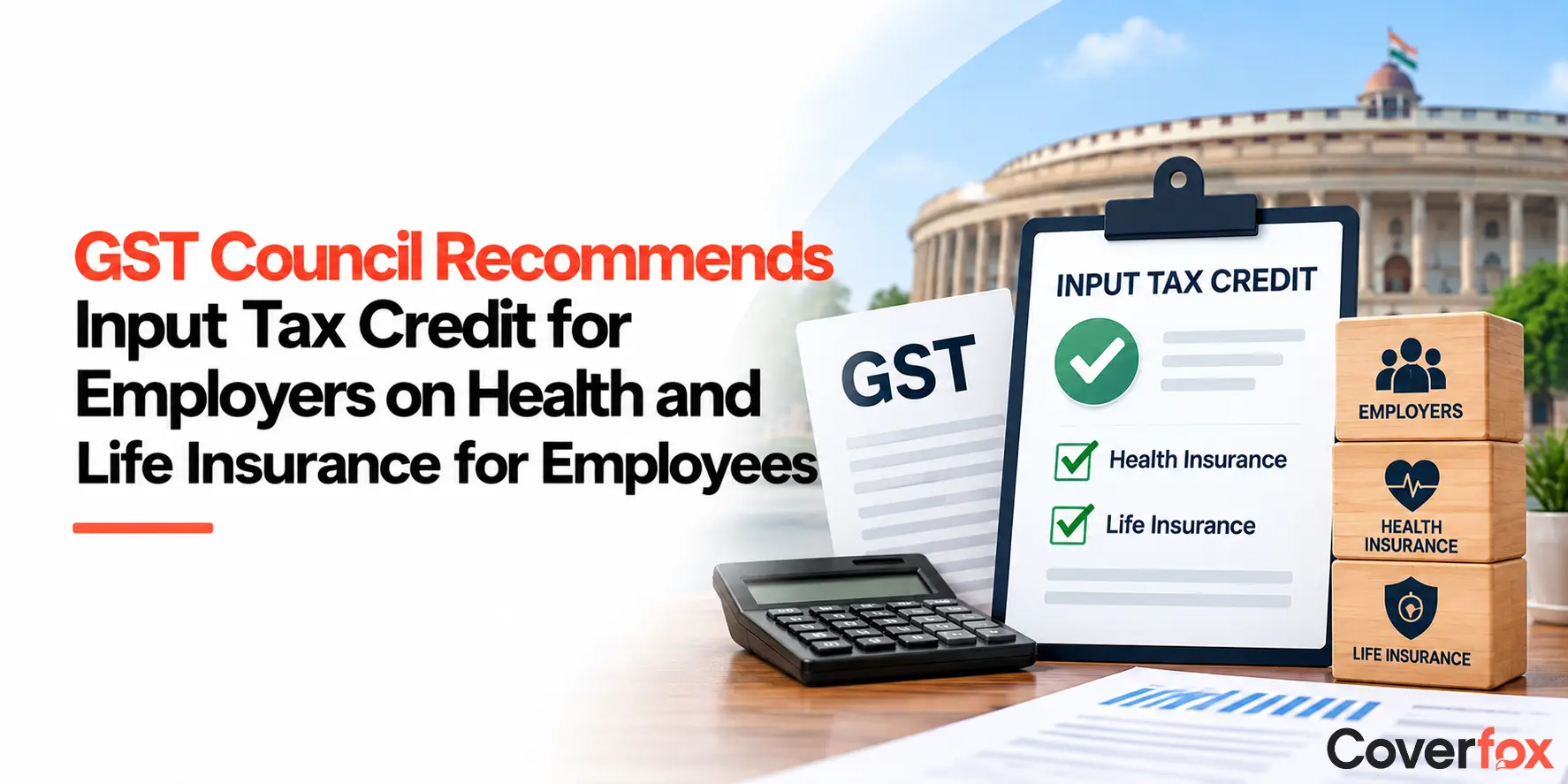 GST Council Recommends Input Tax Credit for Employers on Health and Life Insurance for Employees