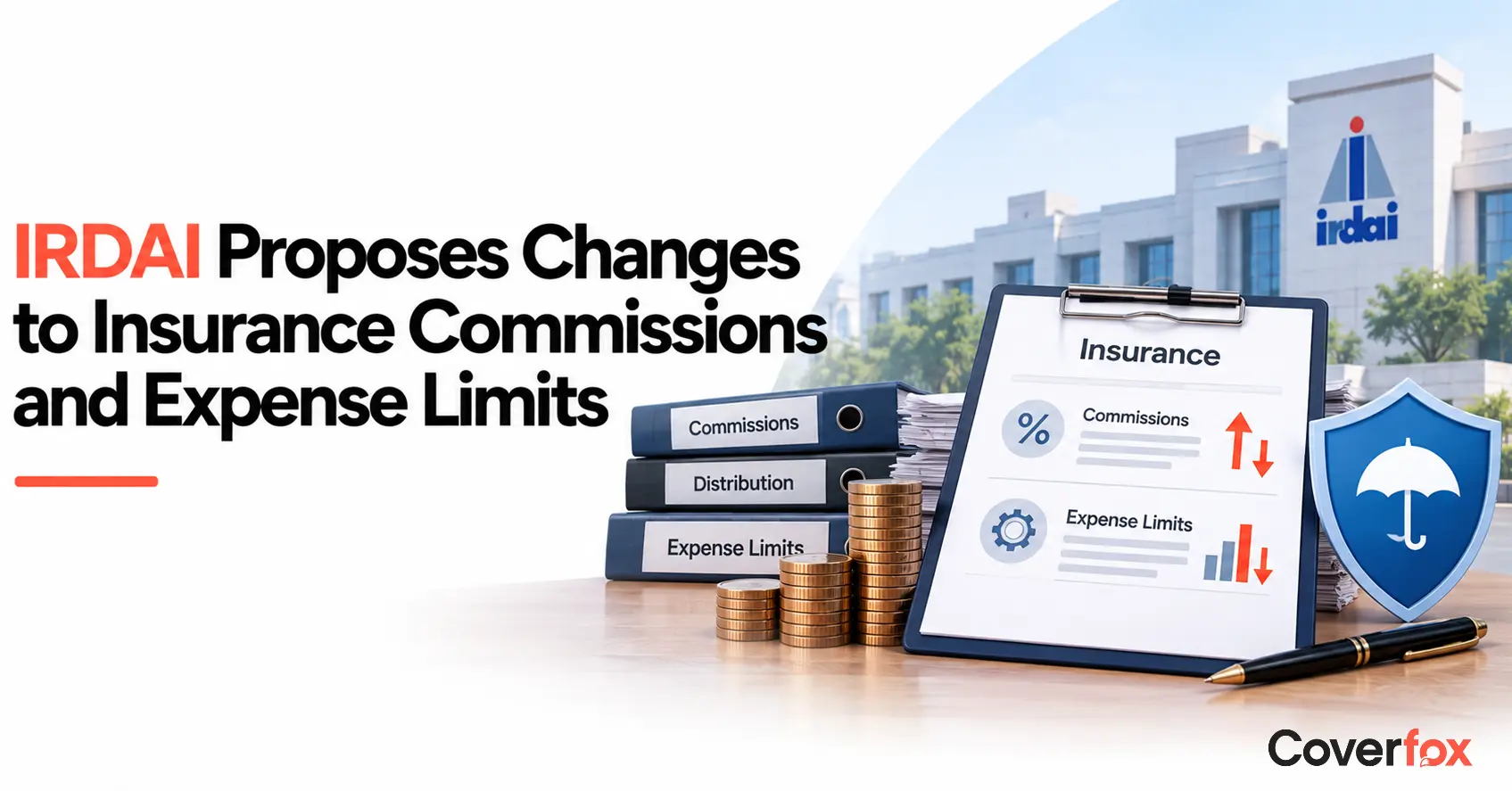IRDAI Proposes Changes to Insurance Commissions and Expense Limits