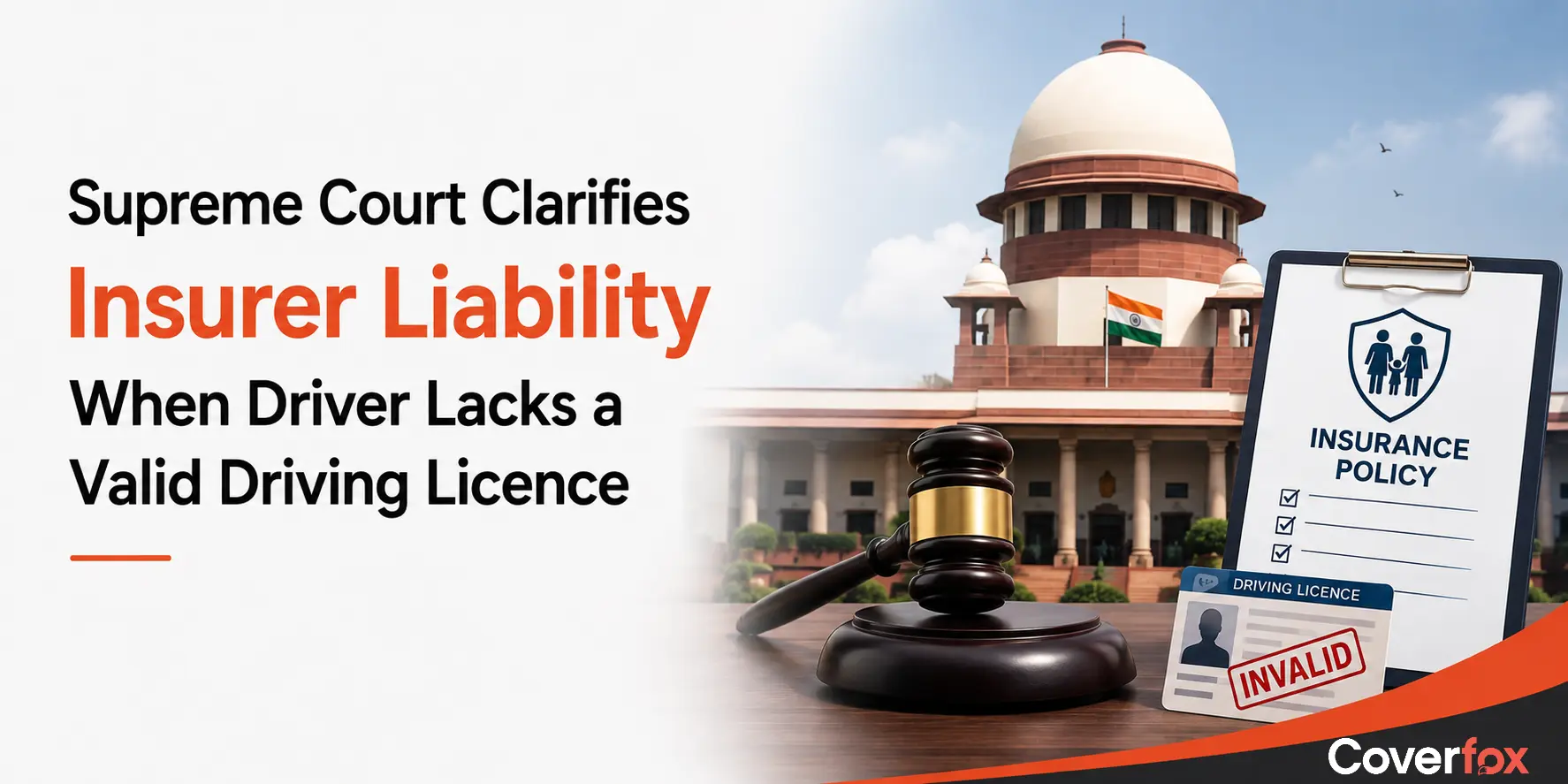 Supreme Court Rules Insurer Can Recover Compensation if Driver Had No Valid Licence