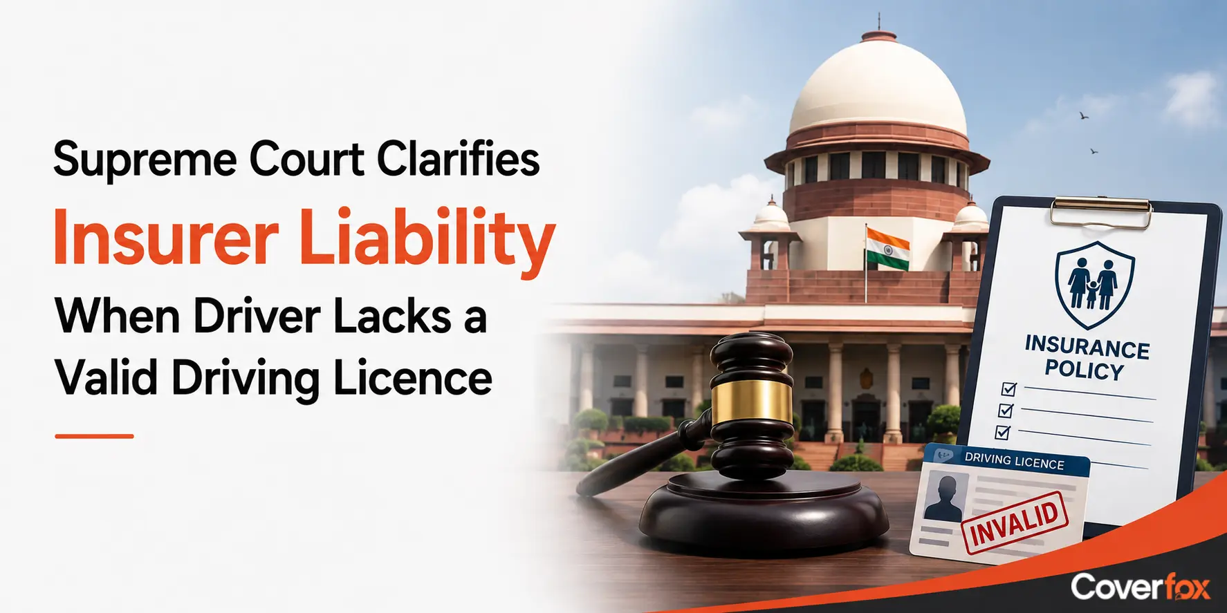 Supreme Court Rules Insurer Can Recover Compensation if Driver Had No Valid Licence